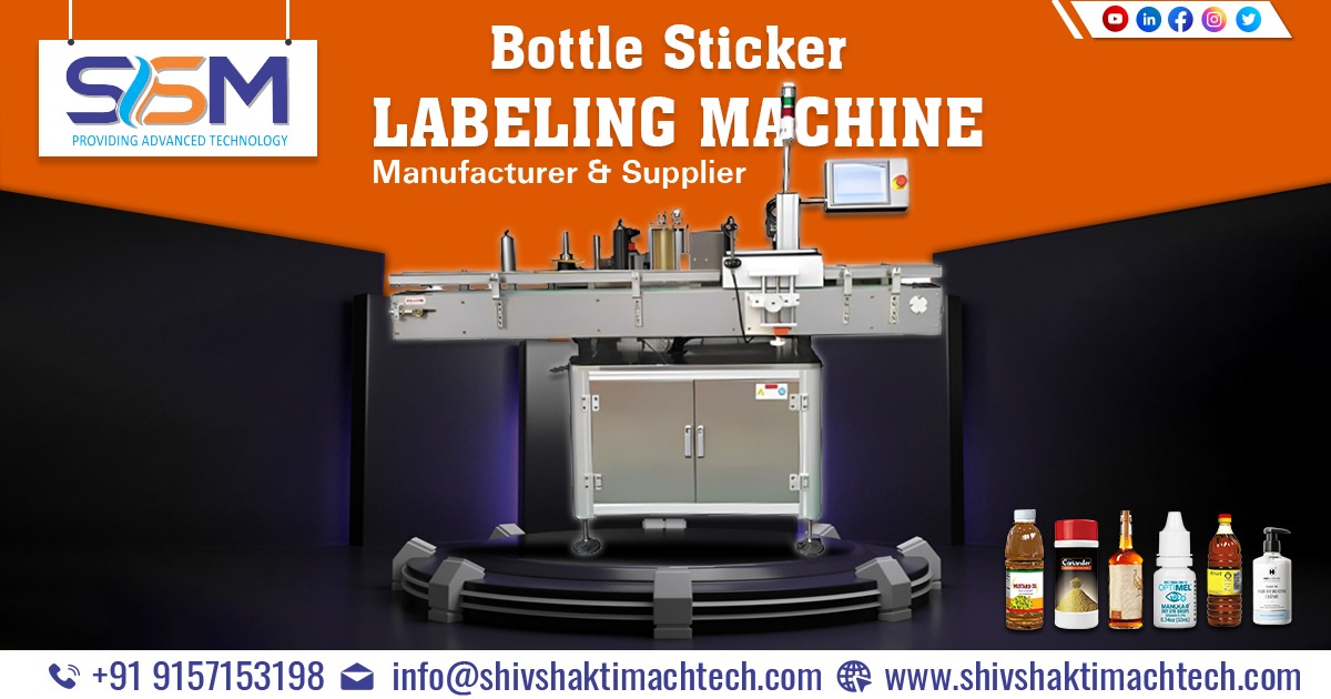Bottle Sticker Labeling Machine In Sharjah