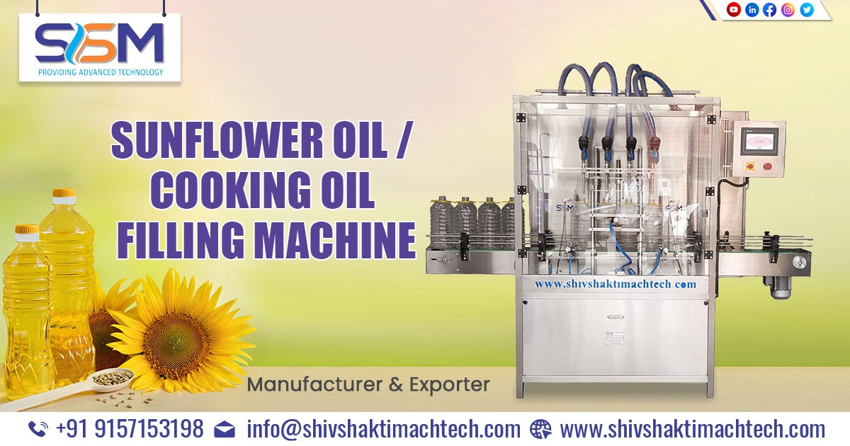 Sunflower Oil and Cooking Oil Filling Machine