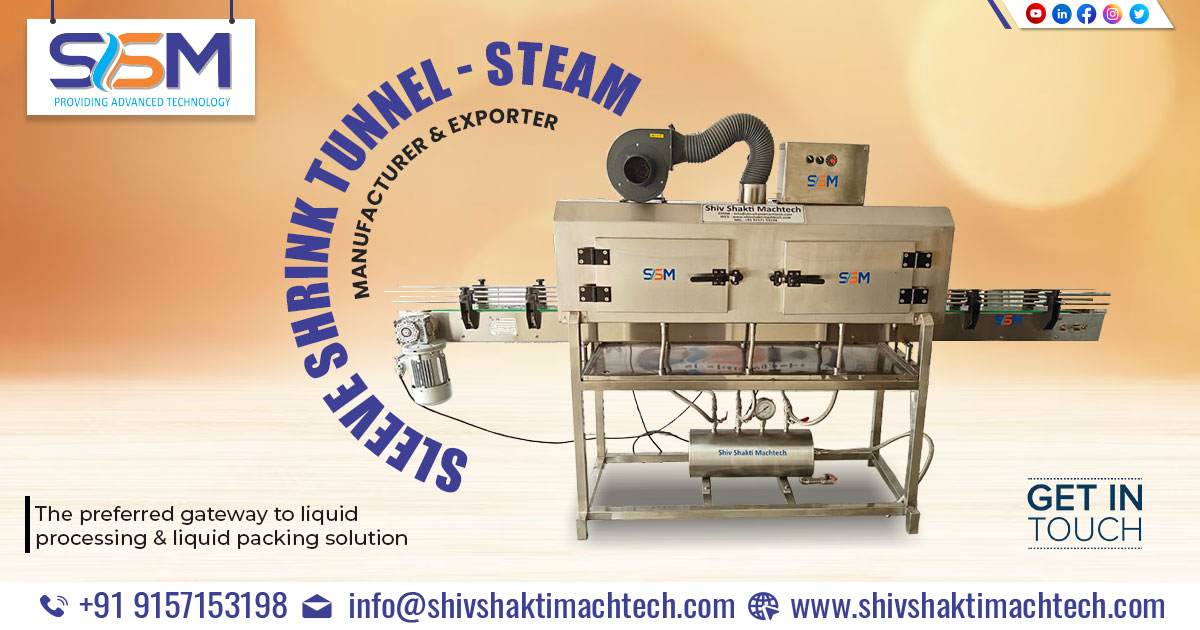 Manufacturer of Sleeve Shrink Tunnel Steam