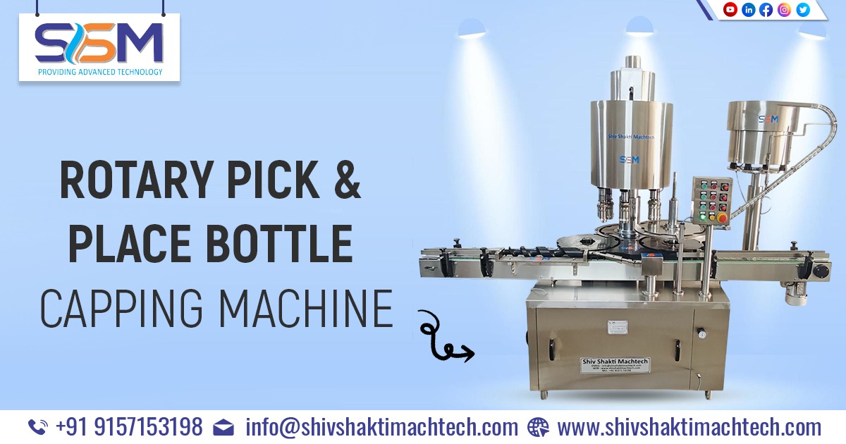 Rotary Pick and Place Bottle Capping Machine in India