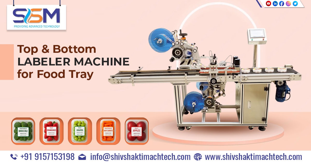Top and Bottom Labeler Machine for Food Tray in India