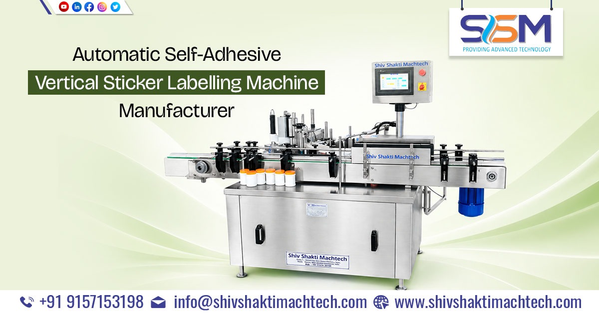 Automatic Self-Adhesive Vertical Sticker Labelling Machine Manufacturer