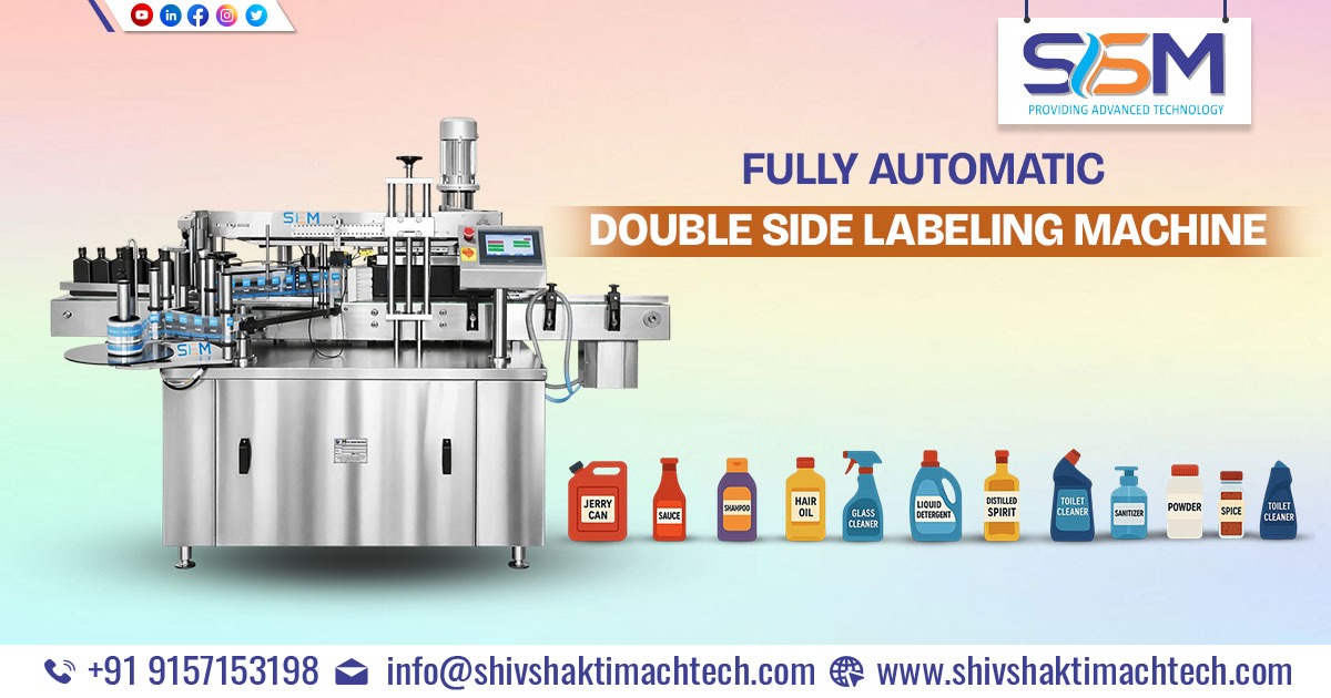 Fully Automatic Double Side Labeling Machine Manufacturer | Export Quality Packaging Solution