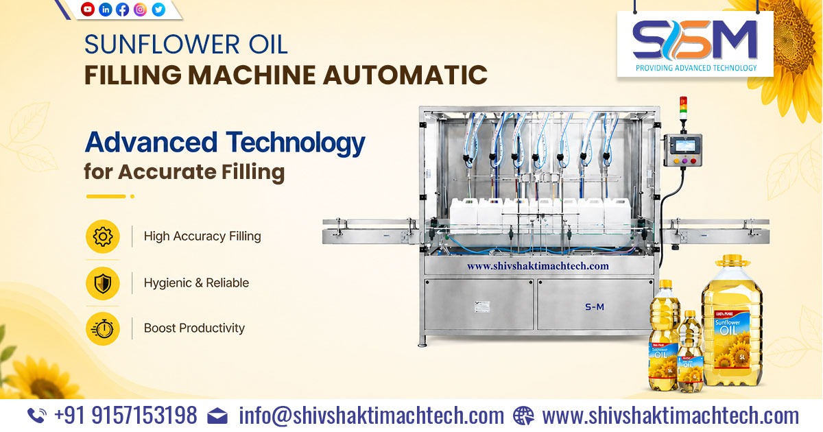 Automatic Sunflower Oil Filling Machine Manufacturer & Exporter | High-Speed Edible Oil Bottling Solution