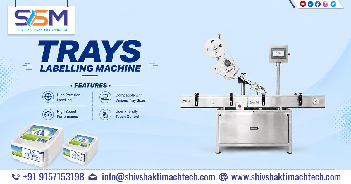 Tray Labelling Machine Manufacturer and Exporter | Automatic Solutions