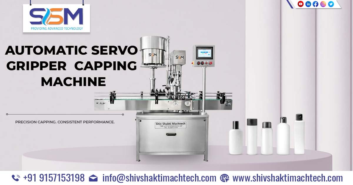 Automatic Servo Gripper Capping Machine Manufacturer and Exporter